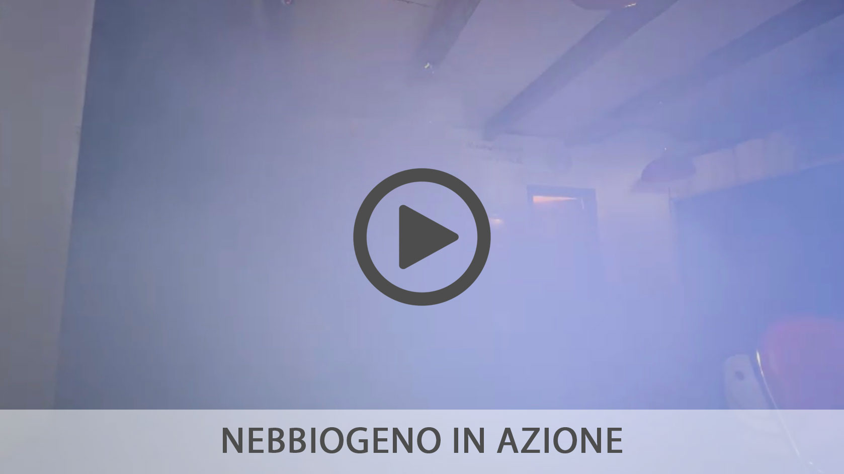 Nebbiogeno in azione